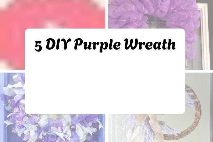 5 DIY Purple Wreath