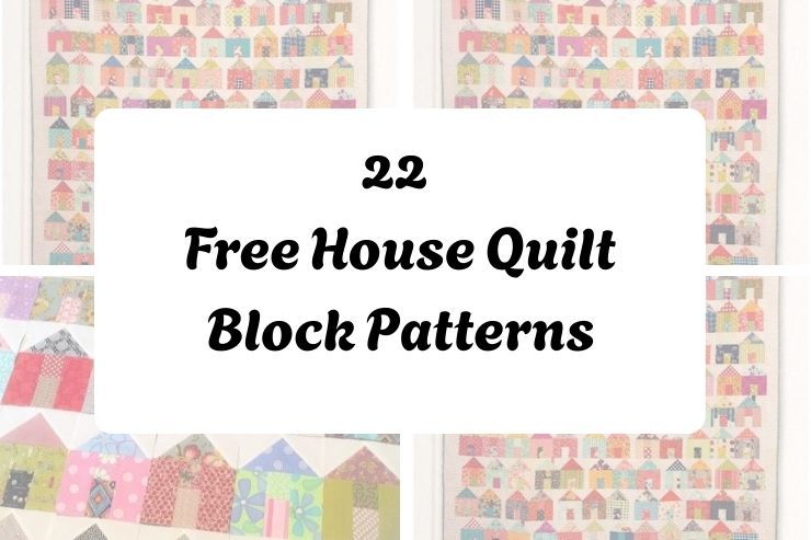 22 Free House Quilt Block Patterns