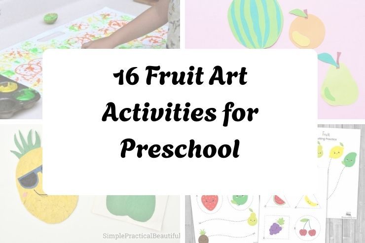 16 Fruit Art Activities for Preschool