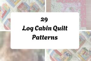 29 Log Cabin Quilt Patterns httpshelthdestiny.comlog-cabin-quilt-pattern_20251127090811