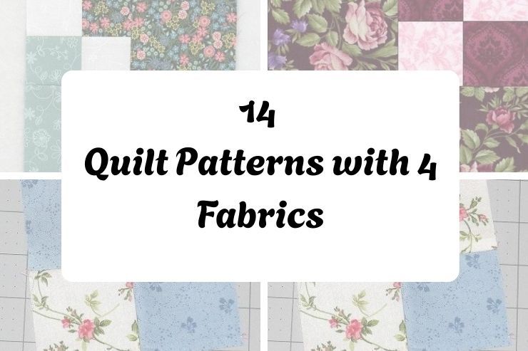 14 Quilt Patterns with 4 Fabrics