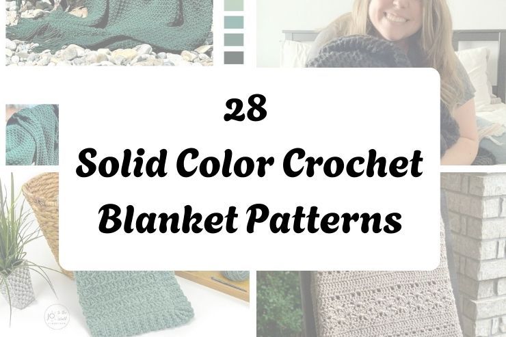 28 Solid Color Crochet Blanket Patterns