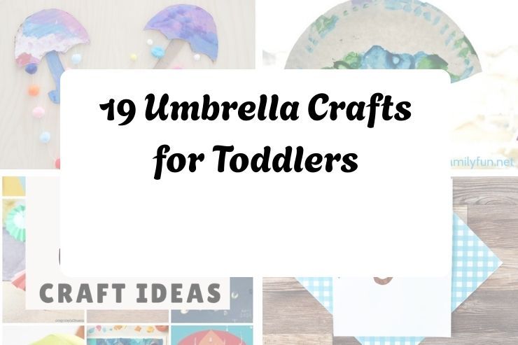 19 Umbrella Crafts for Toddlers