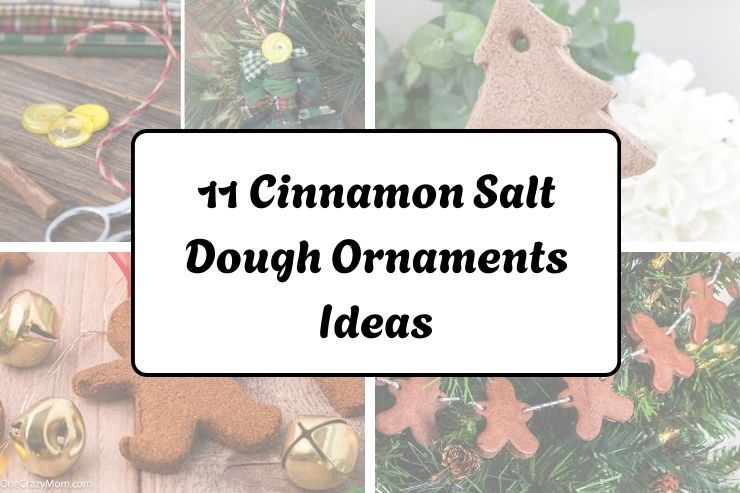 11 Cinnamon Salt Dough Ornaments Ideas