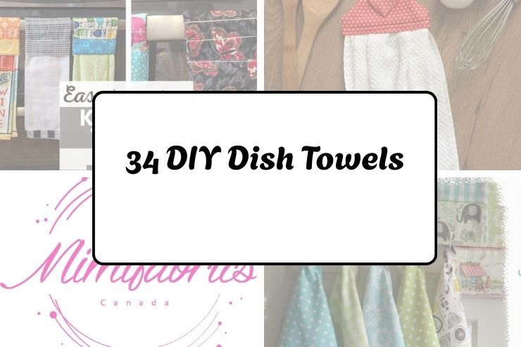 34 DIY Dish Towels