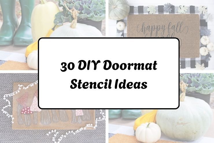 30 DIY Doormat Stencil Ideas