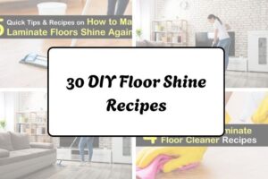 30 DIY Floor Shine Recipes httpshelthdestiny.comdiy-floor-shine-recipes_20251220084627