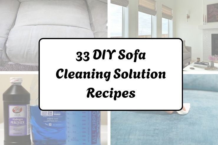 33 DIY Sofa Cleaning Solution Recipes