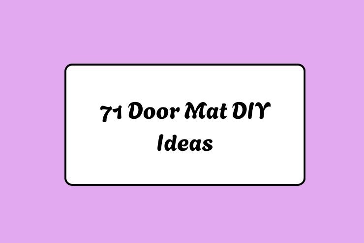 71 Door Mat DIY Ideas