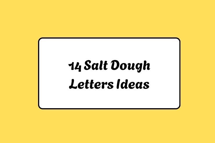 14 Salt Dough Letters Ideas
