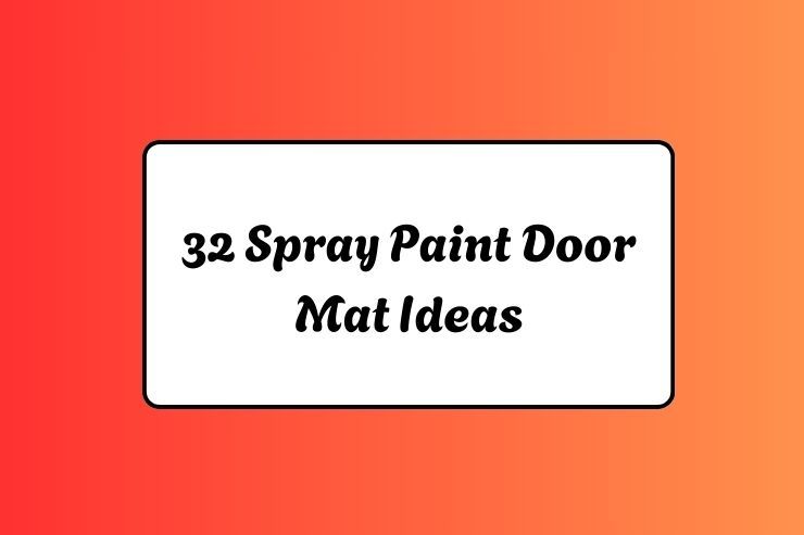 32 Spray Paint Door Mat Ideas