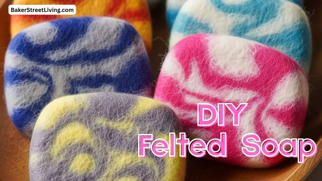 34 Wool Felting Projects for Beginners Image