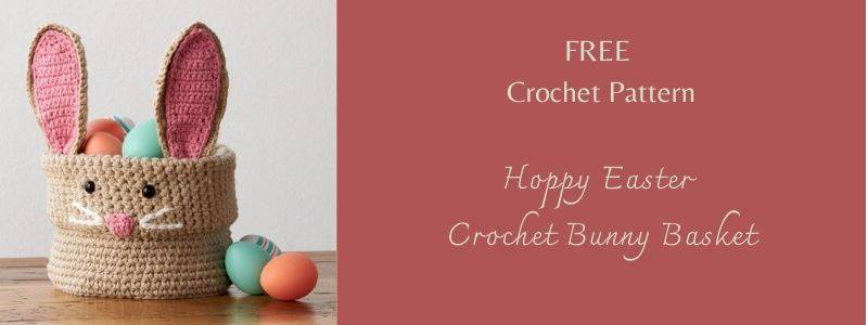 37 Crochet Easter Basket Patterns Image