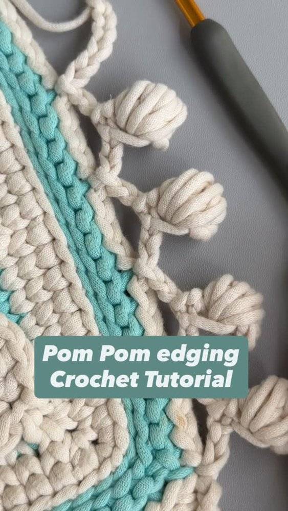 Chunky Pom Pom Edging Crochet Project