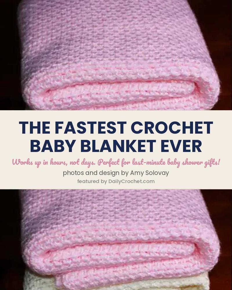 Quick Crochet Baby Blanket Project